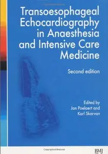 Transoesophageal Echocardiography in Anaesthesia and Intensive Care Medicine