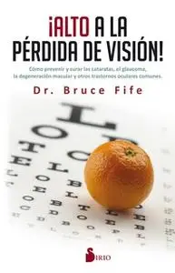 «Alto a la pérdida de visión» by Bruce Fife