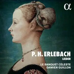 Le Banquet Céleste - P.H. Erlebach - Lieder (2021) [Official Digital Download 24/96]