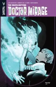 Valiant-The Death Defying Dr Mirage Vol 01 2015 Hybrid Comic eBook