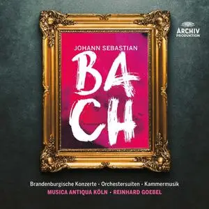 Reinhard Goebel, Musica Antiqua Kölln - Bach: Brandenburgische Konzerte; Orchestersuiten; Kammermusik [13CDs] (2015)