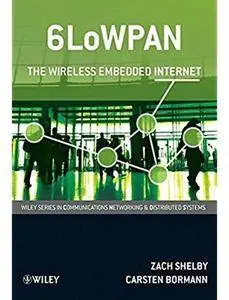 6LoWPAN: The Wireless Embedded Internet [Repost]