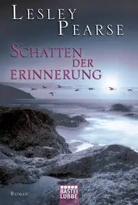 Lesley Pearse - Schatten der Erinnerung