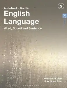 An Introduction to English Language: Word, Sound and Sentence, 5th Edition