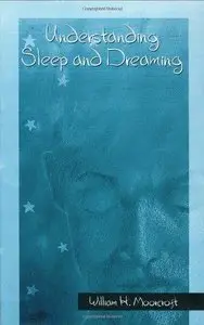 Understanding Sleep and Dreaming