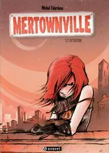 Mertownville - Tome 2 - Initiation