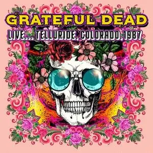 Grateful Dead - Live Telluride, Colorado, 1987 (2024)
