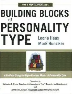 Building Blocks of Personality Type