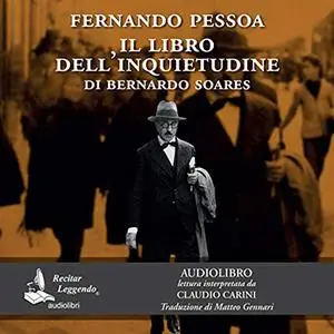 «Il libro dell'inquietudine di Bernardo Soares» by Fernando Pessoa