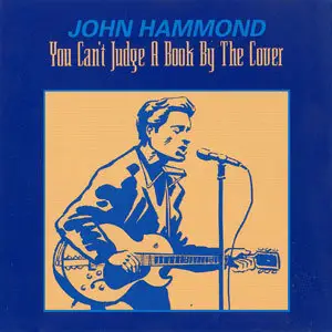John Hammond - You Can't Judge A Book By The Cover (1993)