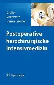Postoperative herzchirurgische Intensivmedizin [Repost]