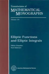 Elliptic Functions and Elliptic Integrals