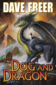 Dave Freer - Dog and Dragon (Dragon's Ring, Book 2)