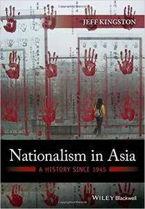 Nationalism in Asia: A History Since 1945