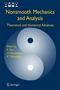 Nonsmooth Mechanics and Analysis: Theoretical and Numerical Advances