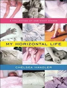 My Horizontal Life: A Collection of One-Night Stands (Audiobook) 