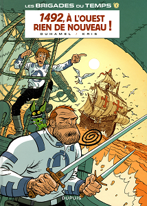 Les Brigades du Temps - Tome 1 - 1492 - A L'ouest Rien de Nouveau (Repost)