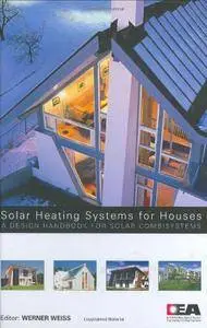 Solar Heating Systems for Houses: A Design Handbook for Solar Combisystems(Repost)