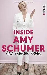 Inside Amy Schumer: Aus meinem Leben
