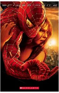 Spiderman 2 (Scholastic Readers) by Scholastic Readers