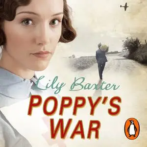 «Poppy's War» by Lily Baxter