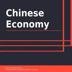 «Chinese Economy» by Introbooks Team