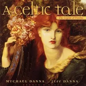 Mychael Danna & Jeff Danna - A Celtic Tale & A Celtic Romance