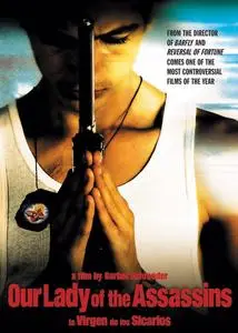 Our Lady of the Assassins (2000) La virgen de los sicarios