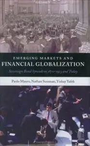 Emerging Markets and Financial Globalization: Sovereign Bond Spreads in 1870-1913 and Today (Repost)