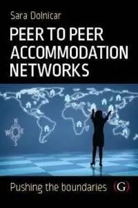 Peer to Peer Accommodation Networks : An Examination