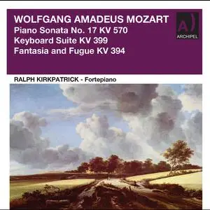 Ralph Kirkpatrick - Mozart- Piano Works (Remastered) (2022) [Official Digital Download 24/96]