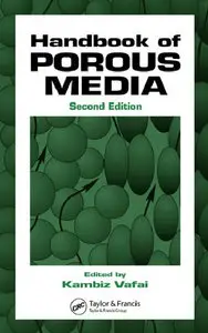 Handbook of Porous Media, Second Edition (Repost)