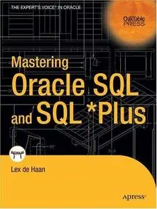 Mastering Oracle SQL and SQL*Plus - 1 edition (December 30, 2004)