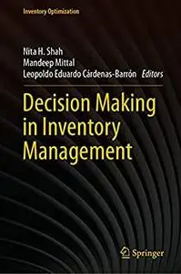 Decision Making in Inventory Management