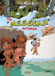 The Mini Girls #4 - The Messiah Returns