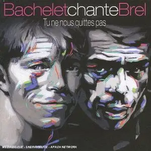 Pierre BACHELET chante BREL (2005)