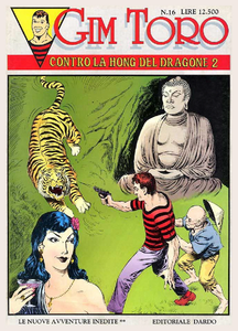 Gim Toro - Volume 16 - Le Nuove Avventure Inedite - Contro La Hong Del Dragone