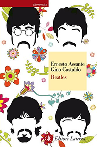 Beatles - Ernesto Assante & Gino Castaldo