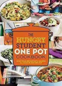 The Hungry Student One Pot Cookbook