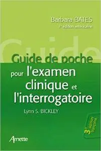 Guide de poche pour l'examen physique et l'interrogatoire (3e édition)