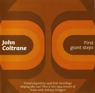 John Coltrane - First Giant Steps (1946) {Rare Live Recordings RLR 88619 rel 2006}