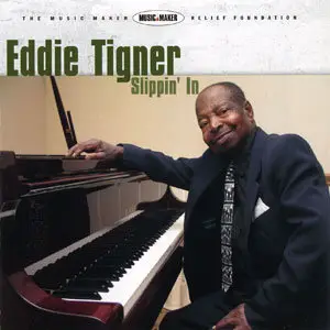 Eddie Tigner - Slippin' In (2009)
