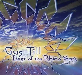 Gus Till - Best Of The Rhino Years Vol.1&2 (2007)