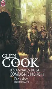 Les Annales de la Compagnie noire, Tome 11 : L’eau dort : Deuxième partie – Glen Cook