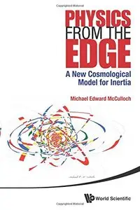 Physics from the Edge: A New Cosmological Model for Inertia