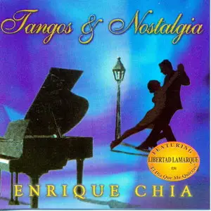 Enrique Chia - Tangos y Nostalgia  REPOST  (1997)
