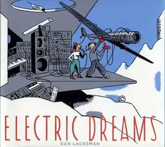 Dan Lacksman - Electric Dreams (2013)