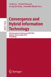 Convergence and Hybrid Information Technology: 6th International Conference, ICHIT 2012 (Repost)