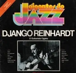 Gigantes Do Jazz - Django Reinhardt 1934-1947 (repost due to...)