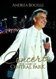Andrea Bocelli - Concerto: One Night in Central Park (2011)